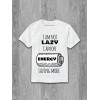Tricou Nu sunt leneș. Sunt pe modul de economisire a energiei bumbac